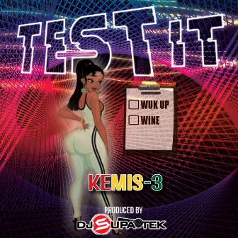 TEST IT by Kemis-3