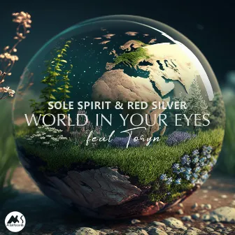 World in Your Eyes by Sole Spirit