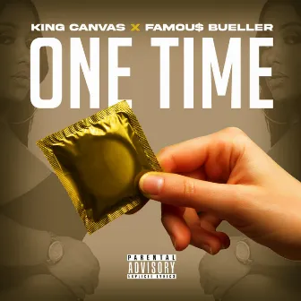 One Time by King Canvas