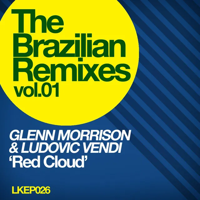 Red Cloud - Rafael Noronha & Re Dupre Remix