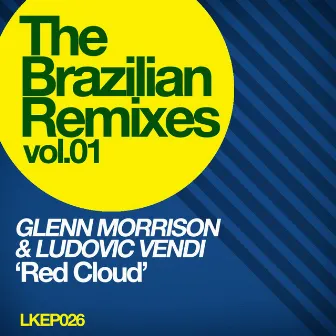 The Brazilian Remixes Vol.1 - Glenn Morrison & Ludovic Vendi by Ludovic Vendi