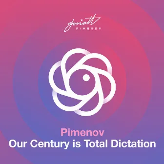 Our Century Is Total Dictation by Pimenov