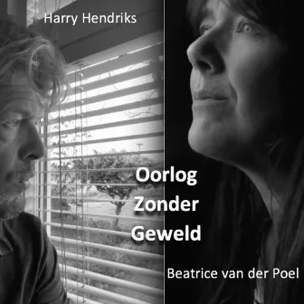 Oorlog Zonder Geweld by Beatrice van der Poel