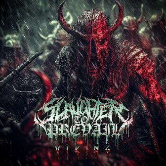 VIKING by Slaughter to Prevail