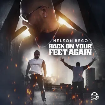 Back On Your Feet Again by Nelson Rego