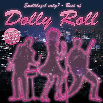 Best Of Dolly Roll 25 év by Dolly Roll