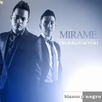 Mírame by Blackka