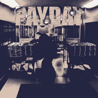 PAYDAY by DVGXN