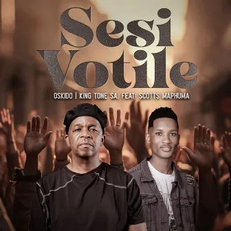 Sesi Votile by King Tone SA