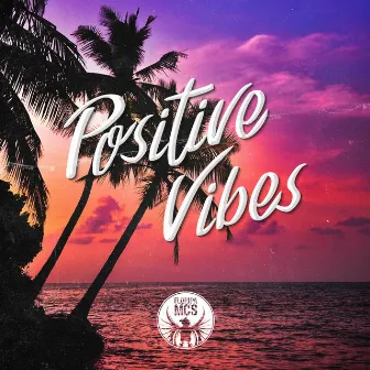 Positive Vibes by Jack Tey