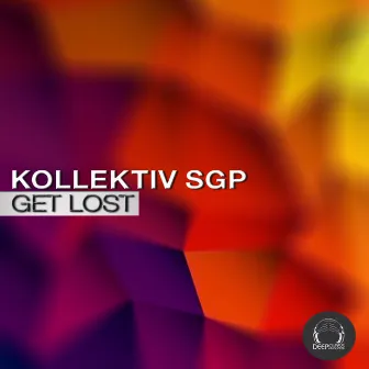 Get Lost by kollektiv SGP