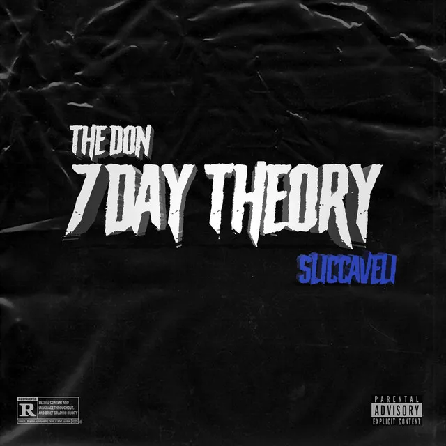 Sliccaveli:7 Day Theory