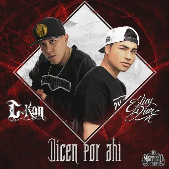 Dicen por Ahí - Single by Elias Diaz