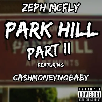 Park Hill, Pt. 2 (Brooklyn Zoo Remix) by Zeph Mcfly