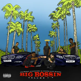 Big Bossin Vol. 1.5 by Payroll Giovanni & Cardo