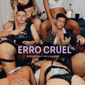 Erro Cruel by Kevyn O Cria