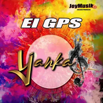 El Gps (Radio Edit) by Yanka La Diosa Musical