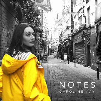 Notes by Caroline Kay