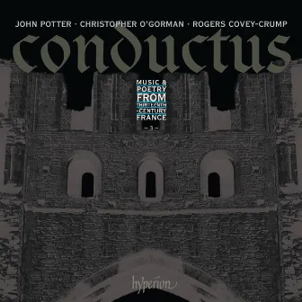 Conductus, Vol. 3: Music & Poetry from 13th-Century France by Rogers Covey-Crump