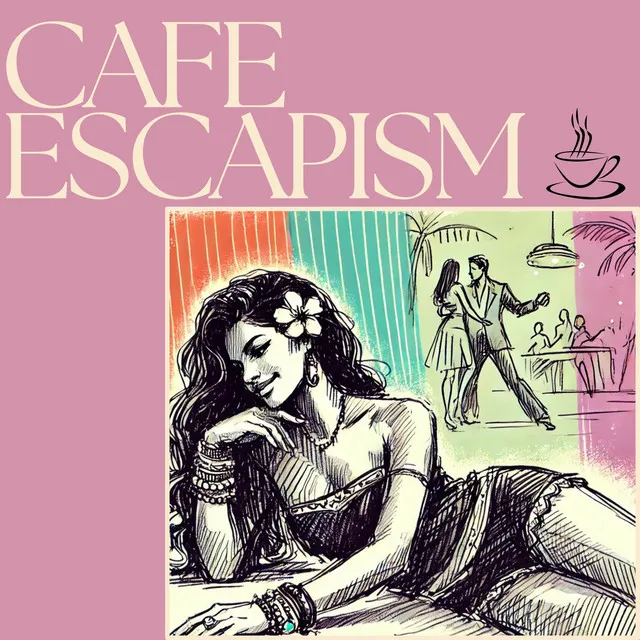 Cafe Escapism (Samba Soul Sessions)