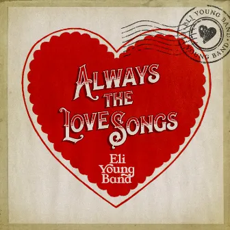 Always The Love Songs by Eli Young Band