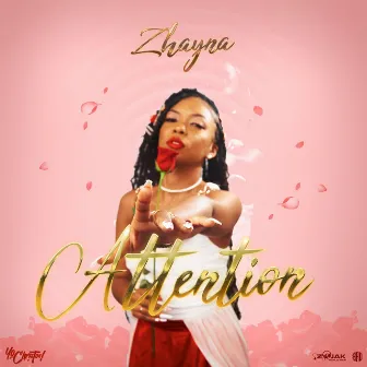 Attention by Zhayna