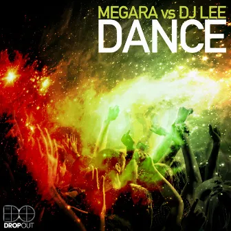 Dance by Megara vs DJ Lee