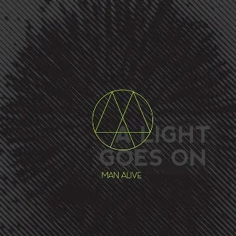 A Light Goes On by Man Alive