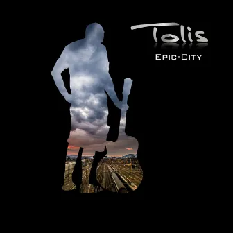 Epic-City by Tolis