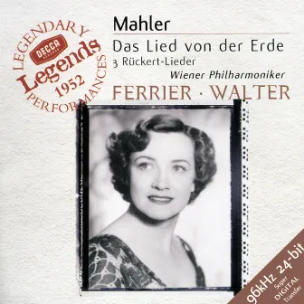 Mahler: Das Lied von der Erde; 3 Rückert Lieder by Bruno Walter