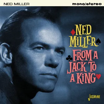 From a Jack to a King by Ned Miller