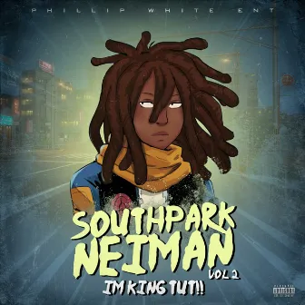 Southpark Neiman 2 (I'm King Tut!!) by Southpark Neiman