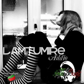 Lamtumire (Addio) by ItaloProducerz