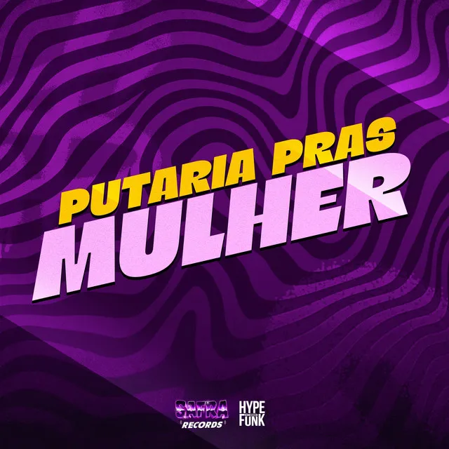 Putaria Pras Mulher