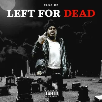 Left For Dead by Rlsg Kd