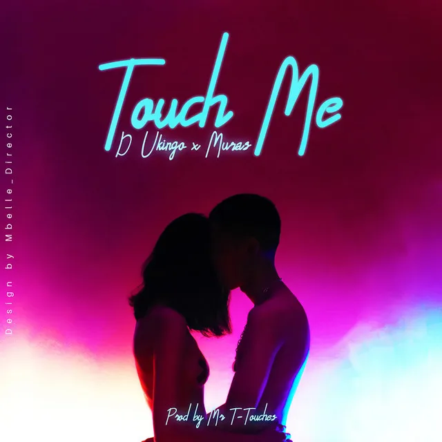 Touch Me