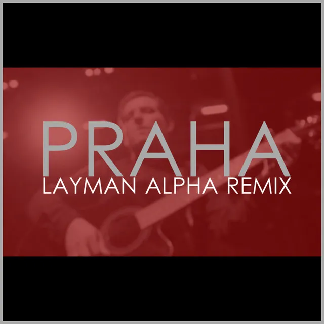 Praha (Remix)