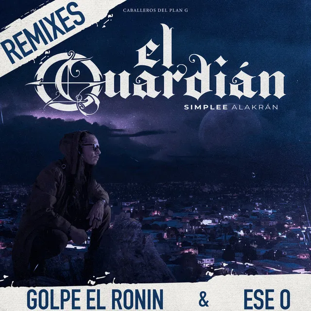 El Guardián - Remix