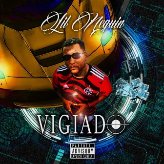 Vigiado by LiL Neguin