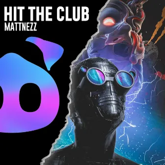 Hit The Club by MATTNEZZ