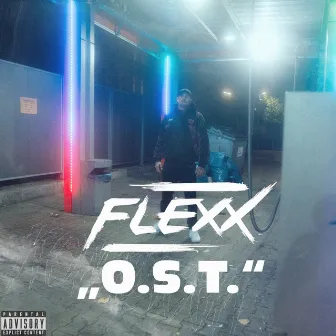 Flexx O.S.T by Flexx