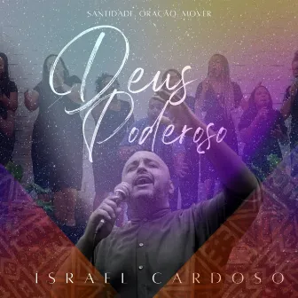 Deus Poderoso by Israel Cardoso