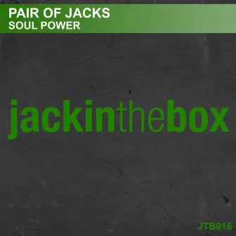 Soul Power by Pair Of Jacks