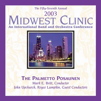 2003 Midwest Clinic: Palmetto Posaunen by Palmetto Posaunen