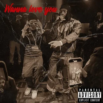 Wanna Love You (W.L.Y) by Trev Banks