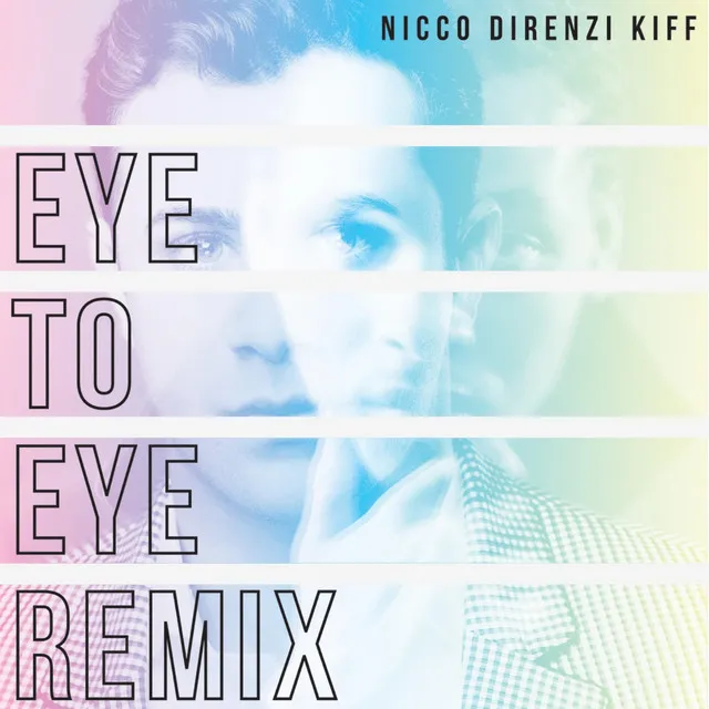 Eye to Eye - Remix