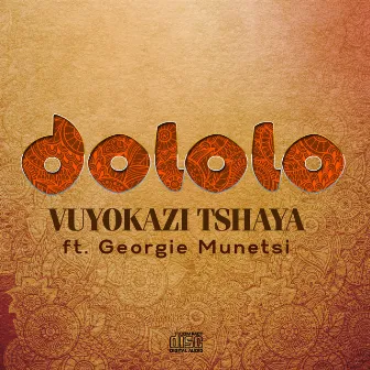 Dololo by Vuyokazi Tshaya