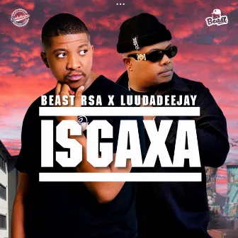 ISGAXA by LuuDaDeejay