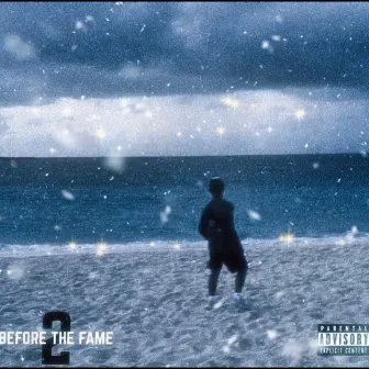 BEFORE THE FAME 2 by PRESTON