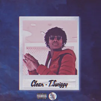 Clean by T.Swiggy